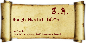 Bergh Maximilián névjegykártya